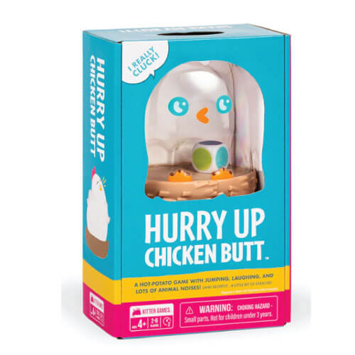 Hurry Up Chicken Butt