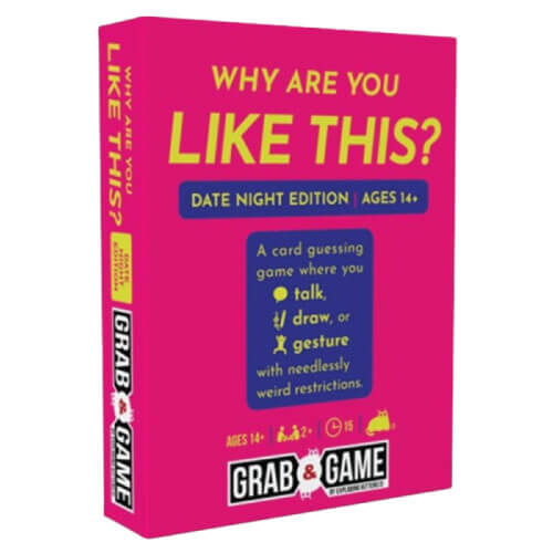 Why Are You Like This? Grab & Game (Date Night Edition)